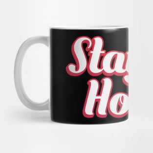 Stay At Home Mug